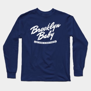 Brooklyn Baby Long Sleeve T-Shirt